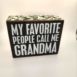 💥 3/$20 Block Distressed Decor saying "My favorite people call me Grandm